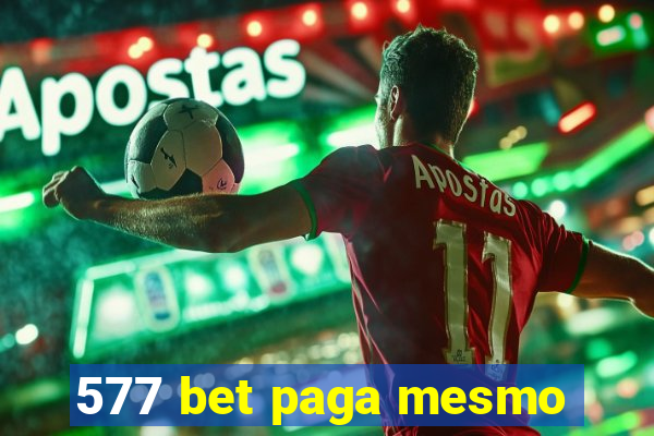 577 bet paga mesmo